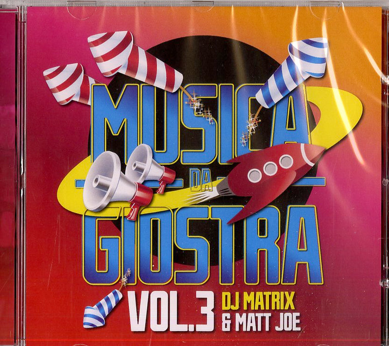 Dj Matrix & Joe Matt - Musica Da Giostra Vol.3 Cd 8388765636644