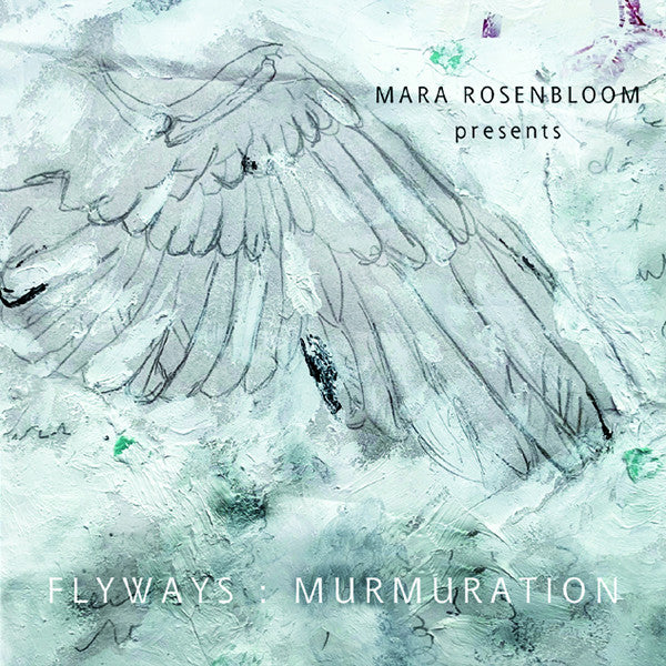 Rosenbloom Mara Presents - Flyways: Murmuration