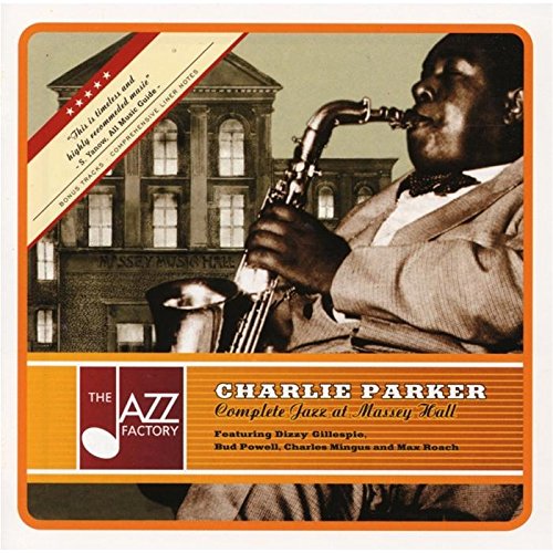 Parker Charlie - Complete Jazz At Massey Hall Cd 8436006498565