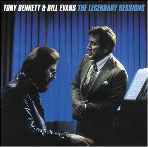 Bennett Tony & Evans Bill - The Legendary Sessions