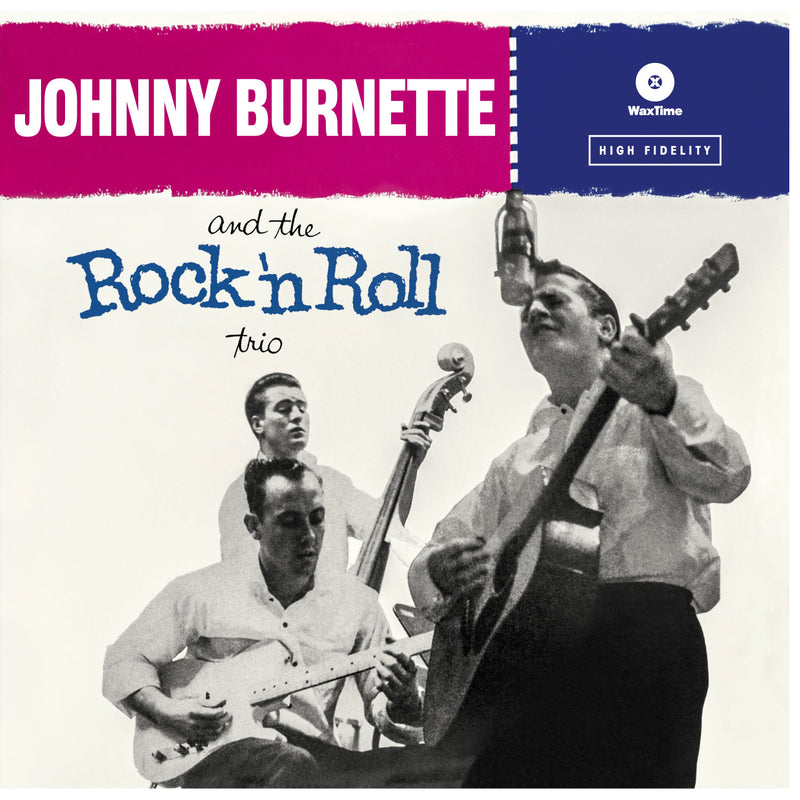 Burnette Johnny - Johnny Burnette & The Rock 'N Roll Trio [Lp] Lp 8436542016704