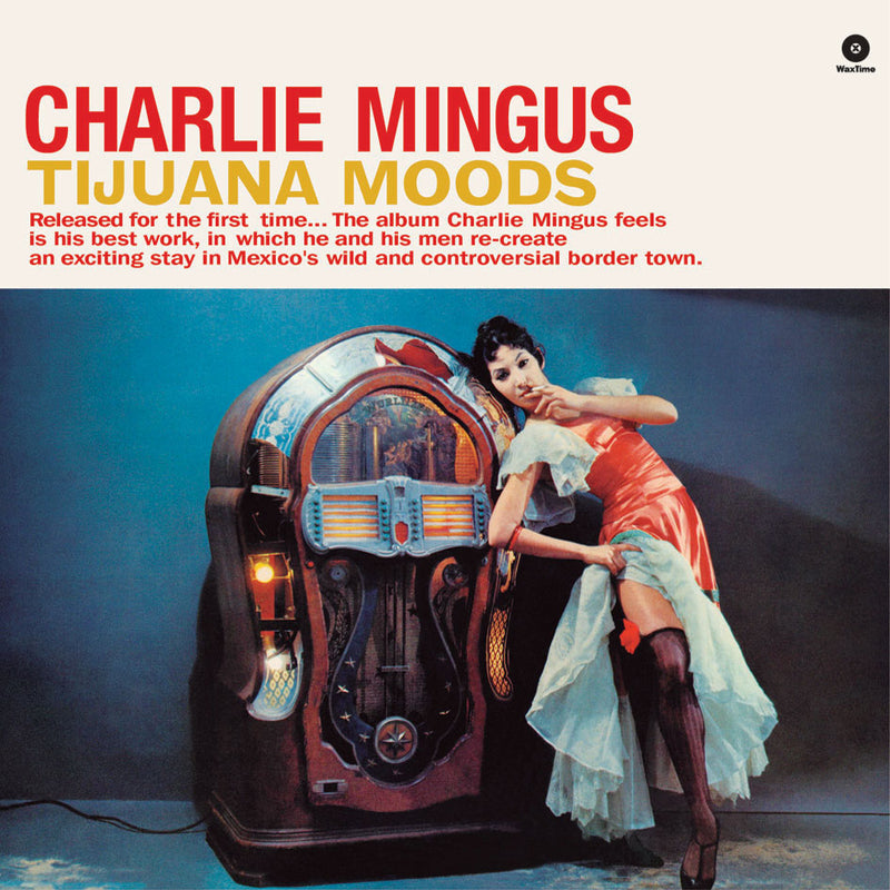 Mingus Charles - Tijuana Moods Vinile LP - Vinyl record 8436542017015
