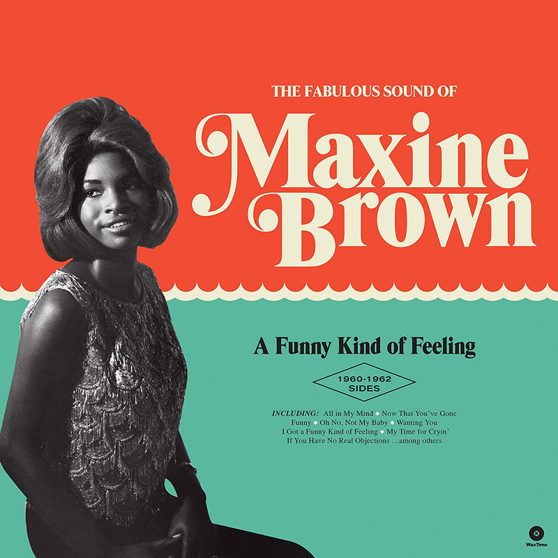 Brown Maxine - A Funny Kind Of Feeling The 1960-1962 Sides