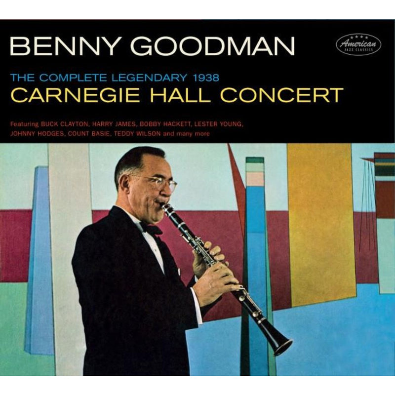 Goodman Benny - The Complete Legendary 1938 Carniegie Hall Concert (+ 8 Bonus Tracks) CD 8436559467704