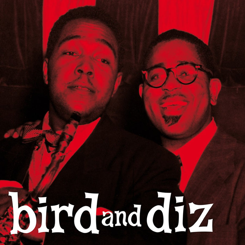 Parker Charlie & Gillespie Dizzy - Bird And Diz (Vinyl Red Limited Edt.) Lp 8436563182754