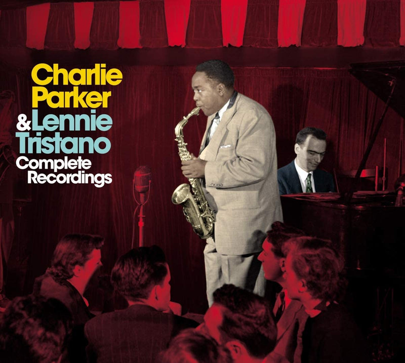 Parker Charlie & Tristano Lenny - Charlie Parker & Lennie Tristano Complete Recordings CD 8436563183126