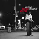 Shorter Wayne - Wayning Moments (Gatefold)