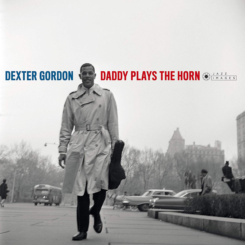 Gordon Dexter - Daddy Plays The Horn (Gatefold)