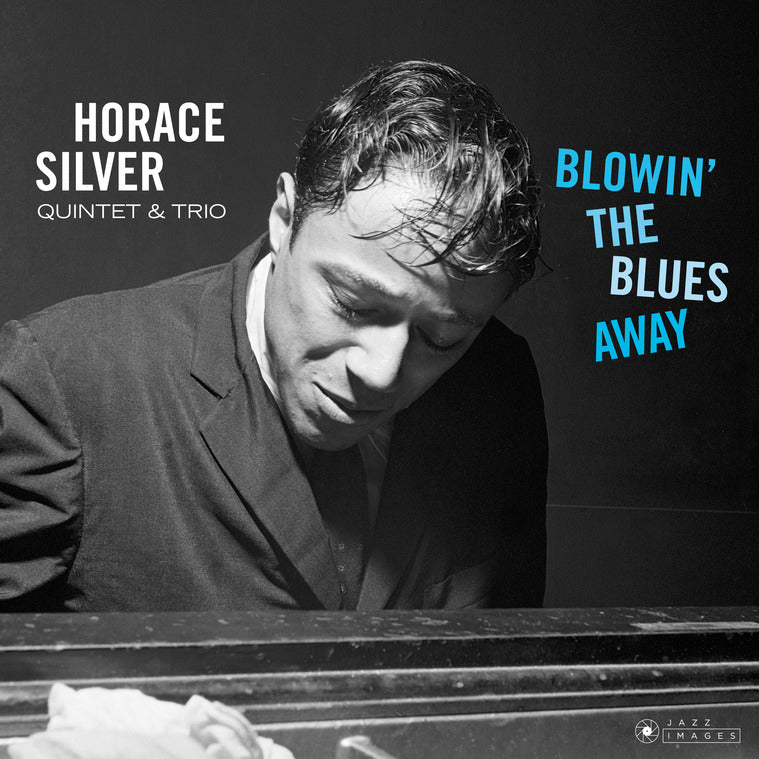 Silver Horace - Blowin' The Blues Away (Gatefold)