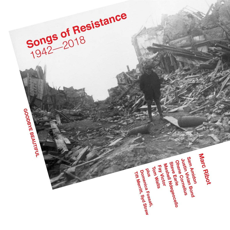 Ribot Marc - Songs Of Resistance 1942-2018