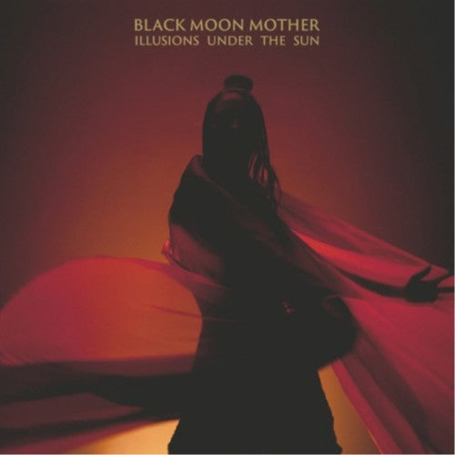 Black Moon Mother - Illusions Under The Sun Cd 8715392802027