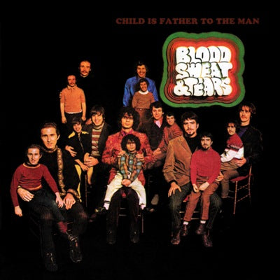 Blood Sweat & Tears - Child Is Father To The Man Cd 8718627220542