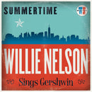 Nelson Willie - Summertime: Willie Nelson Sings Gershwin (180 Gr. Vinyl Red Transparent Limited
