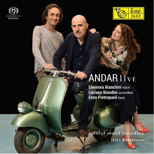 Bianchini Eleonora, Biondini Luciano, Pietropaoli Enzo - Andar Live (Sacd)