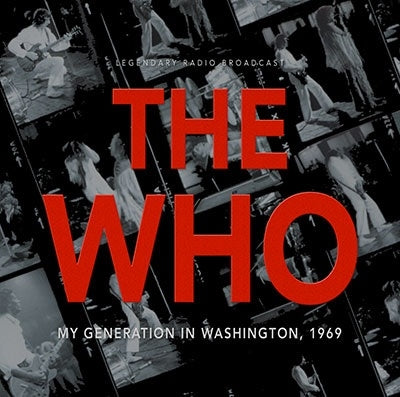 Who The - My Generation In Washington 1969