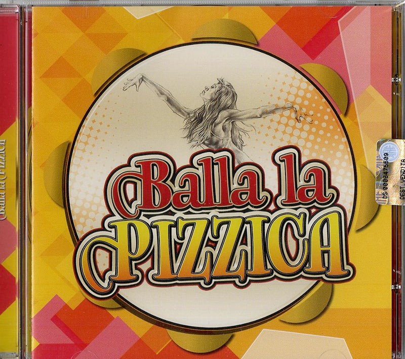 Compilation - Balla La Pizzica CD 9803014533264