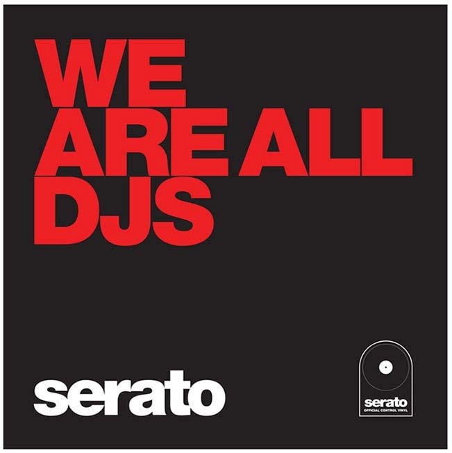 Serato Control Vinyl 2x10" - We are all DJs